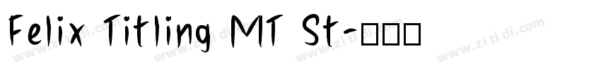 Felix Titling MT St字体转换